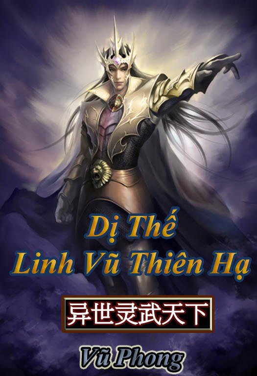 [Dịch] Linh Vũ Thiên Hạ