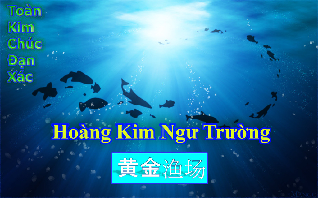 [Dịch]Ngư Trường Hoàng Kim 